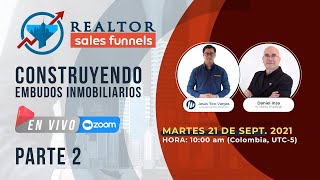 [PARTE DOS] Construyendo Embudos de Ventas Inmobiliarios con Daniel Insa desde Chile 🇨🇱