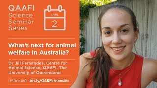 QAAFI Science Seminar | What's next for the Animal Welfare in Australia?