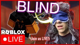 [PAST LIVE STREAM] Trying to play Roblox BLINDFOLDED | BLIND LETS PLAY CHALLENGE