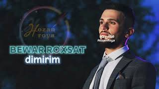 بيوار روخست _ دمرم || اغنية كردية للعشاق || Bewar roxsat _ dimirim #hozan_roya