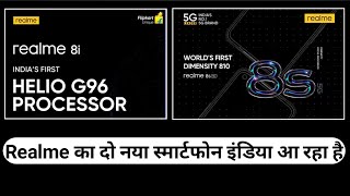 Realme 8i 4G & Realme 8s 5G Official india Launch Date*