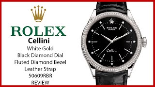 ▶Rolex Cellini Time White Gold Black Diamond Dial Fluted Bezel Black Leather Strap 50609RBR - REVIEW