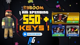 I Am Spending 550+ Keys ⚡ | KUBOOM