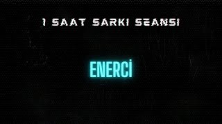 Dilan Polat - Enercii (1 saat)