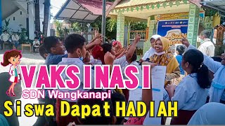 VAKSINASI SISWA SDN WANGKANAPI BAUBAU ||  Siswa Dapat Hadiah