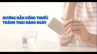 Sử dụng thuốc tránh thai hàng ngày sao cho hiệu quả? | VTC News