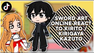 Sword Art Online React To Kirito / Kirigaya Kazuto || GachaReact