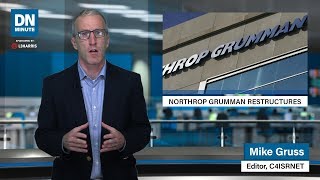 Northrop Grumman announces internal restructure | Defense News Minute, Sept. 23, 2019