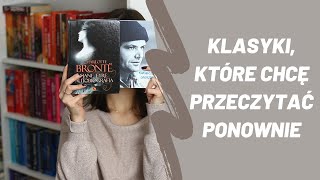 Klasyki, które chcę przeczytać ponownie! 📚🧡