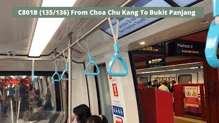 [C801B Official Debut!!][SMRT] C801B (135/136) from Choa Chu Kang to Bukit Panjang