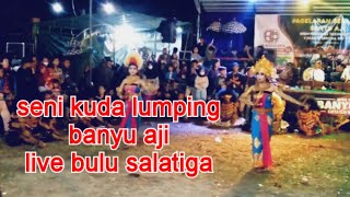 jaranan Banyu aji live bulu salatiga