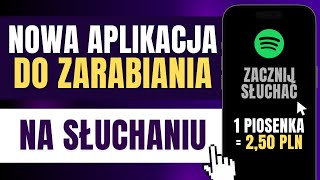 NOWA APLIKACJA DO ZARABIANIA na SŁUCHANIU MUZYKI - Zarabianie w Internecie