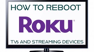 How to reboot a Roku TV