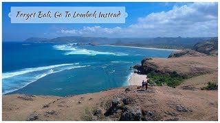 Forget Bali, Go To Lombok Instead | Kuta, Bukit Merese, Tanjung Aan | Lombok Day 3