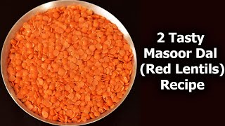 2-MASOOR DAL(Red Lentils) Recipe | Easy and Tasty Breakfast Recipe