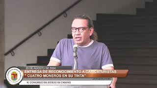 Transmisión en Vivo .  Entrega de Reconocimiento a Caricaturistas "Cuatro Moneros en su Tinta"