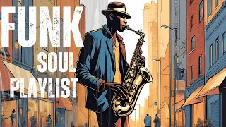 Groovy Soul Funk Music with Saxophone | Energize Your Day with Funky Beats