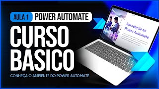 Curso Básico de Power Automate [Aula 1] - Conhecendo o Ambiente do Power Automate