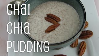 Chai Chia Pudding