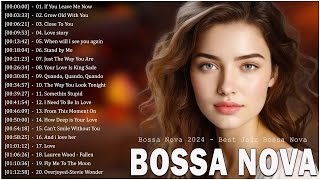 Bossa Nova Covers Of Popular Top Songs 2024 🔥 Best Relaxing Bossa Nova Songs 🔔 Cool Music Playlist 👑