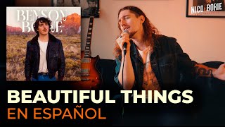 💥¿Cómo sonaría BEAUTIFUL THINGS - BENSON BOONE en Español?