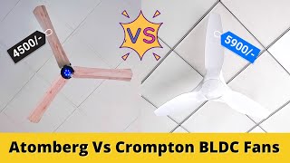 Atomberg Renesa+ Vs Crompton SilentPro BLDC Fans | Best BLDC Ceiling Fans Comparison & Review 2021