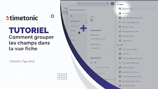 Comment organiser les groupes de champs pour la fiche avec TimeTonic