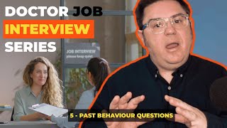 Doctor Job Interview - Past Behaviour Questions