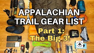 Appalachian Trail Thru-Hike 2023 | GEAR LIST | The Big 3!