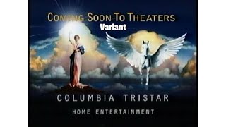 Columbia Tristar Home Entertainment ("Coming Soon to Theaters" variant, 2003)