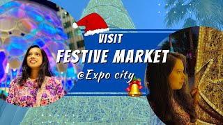 Festive Market in Expo City Dubai | Christmas | New Year | Ice Rink | Activities | Kids Workshops