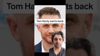 Tom Hardy wants back