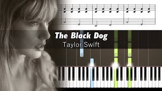 Taylor Swift - The Black Dog - Accurate Piano Tutorial with Sheet Music