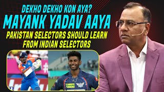 Dekho Dekho Kon Aya | Mayank Yadav Aya | Pakistan Selectors Should Learn from Indian Selectors