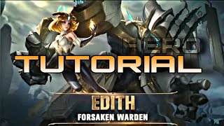 PHYLAX/EDITH NEW HERO SKILLS AND COMBO TUTORIAL | MLBB