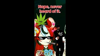 Marijuana? Never heard of it【 Baelz Hakos /Hololive EN】#Shorts #memes