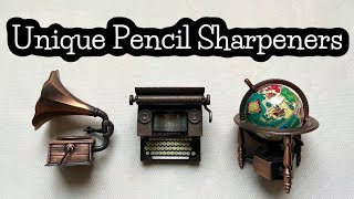 3 Unique Pencil Sharpeners