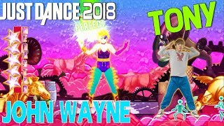 🌟  Just Dance 2018: John Wayne - Lady Gaga - Megastar | Dance Tony  🌟