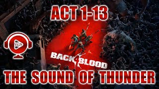 Act 1-13 "The Sound Of Thunder" Back 4 Blood - Campaign Playthrough (No Commentary)