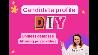 Candidate profile DYI in TRAFFIT - Endless talent pool filtering!