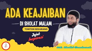 Keajaiban Sholat Malam #khalidbasalamah #ceramah #ceramah viral #ceramah lucu #motivasidiri #amal