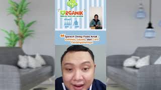 Speech Delay Pada Anak Definis, Gejala, Cara Penanganan Part 1