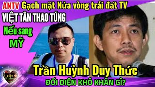 Nửa vòng trái đất và Derek Phạm đã bị Việt Tân hóa. Những khó khăn khi Trần Huỳnh Duy Thức sang Mỹ