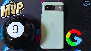 Google Pixel 8 😁 YOUR MVP