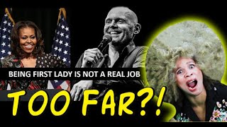 Comedian LOSES IT! Bill Burr ROASTING First Ladies (Reaction)