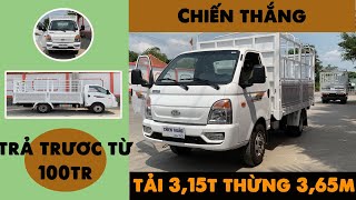 Xe Tải Chiến Thắng Tải 3,15 Tấn Thùng Dài 3,65 Mét