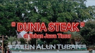 " DUNIA STEAK " di Tuban Jawa Timur @Ushter studio #restoransteak.