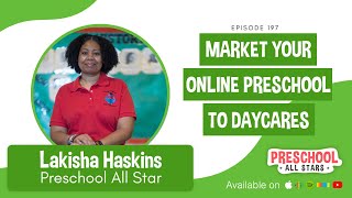 Market Your Online Preschool to Daycares