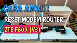 Cara mudah Ngereset ROUTER ZTE V3 || router zte v3