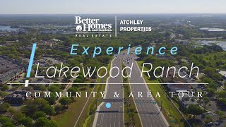 Lakewood Ranch, FL - #1 Master Planned Community by Better Homes & Gardens RE Atchley Properties